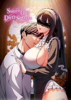 Sweet Girl, Dirty Secrets